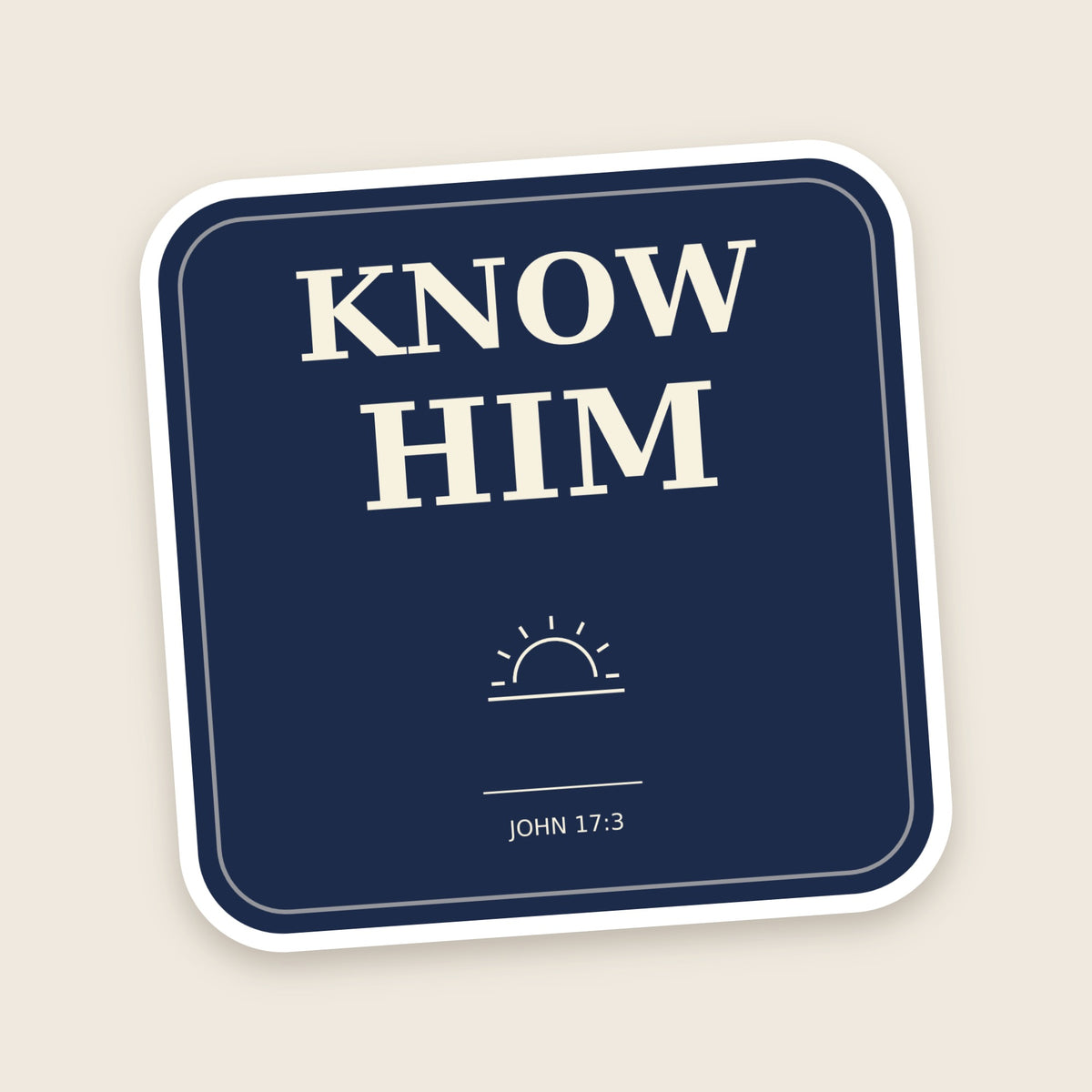 Made To Know God sticker