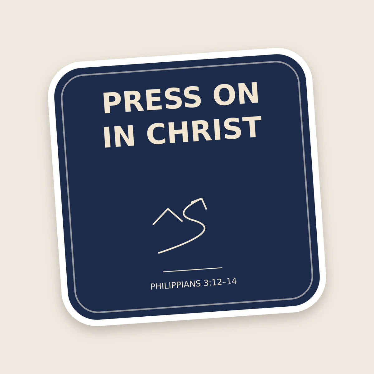 Press On In Christ sticker