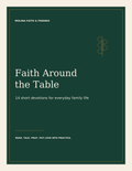 Faith Around the Table - 14 Family Devotions cover