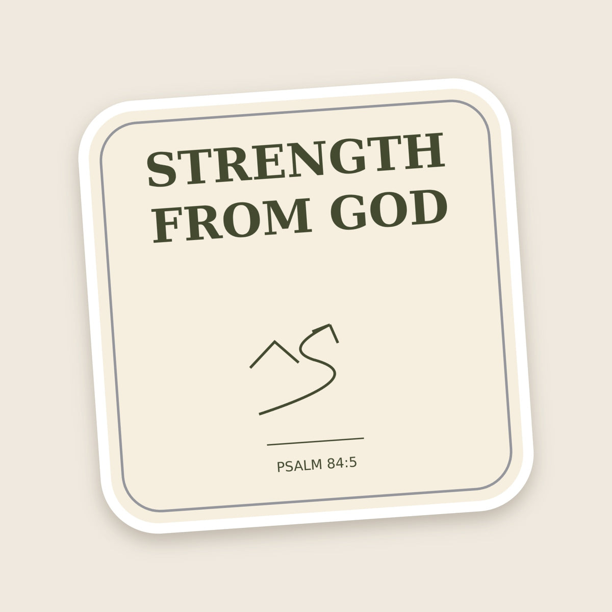 Strength From God sticker