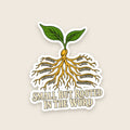 Small But Rooted in the Word sticker