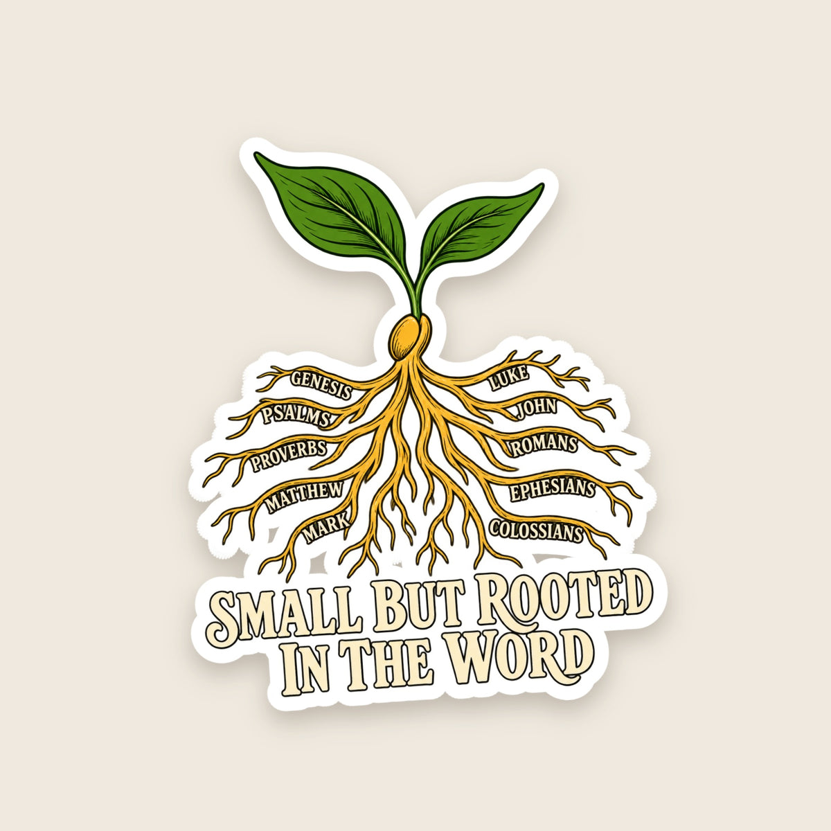 Small But Rooted in the Word sticker